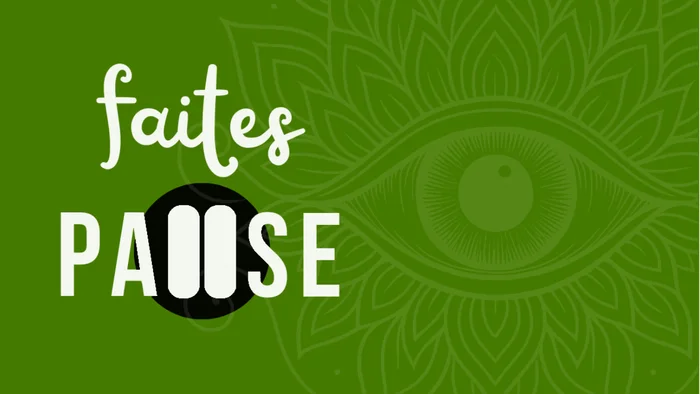 faites PAUSE