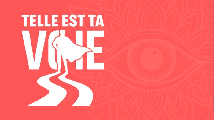 Telle est ta voie